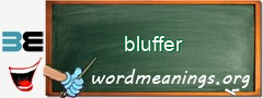 WordMeaning blackboard for bluffer